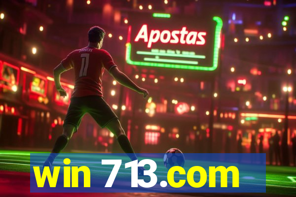 win 713.com